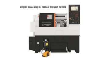 Mazak PRIMOS Serisi Torna Makineleri